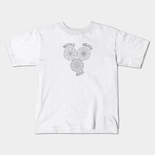 Meditate, breathe and repeat Kids T-Shirt